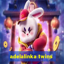 adelalinka twins